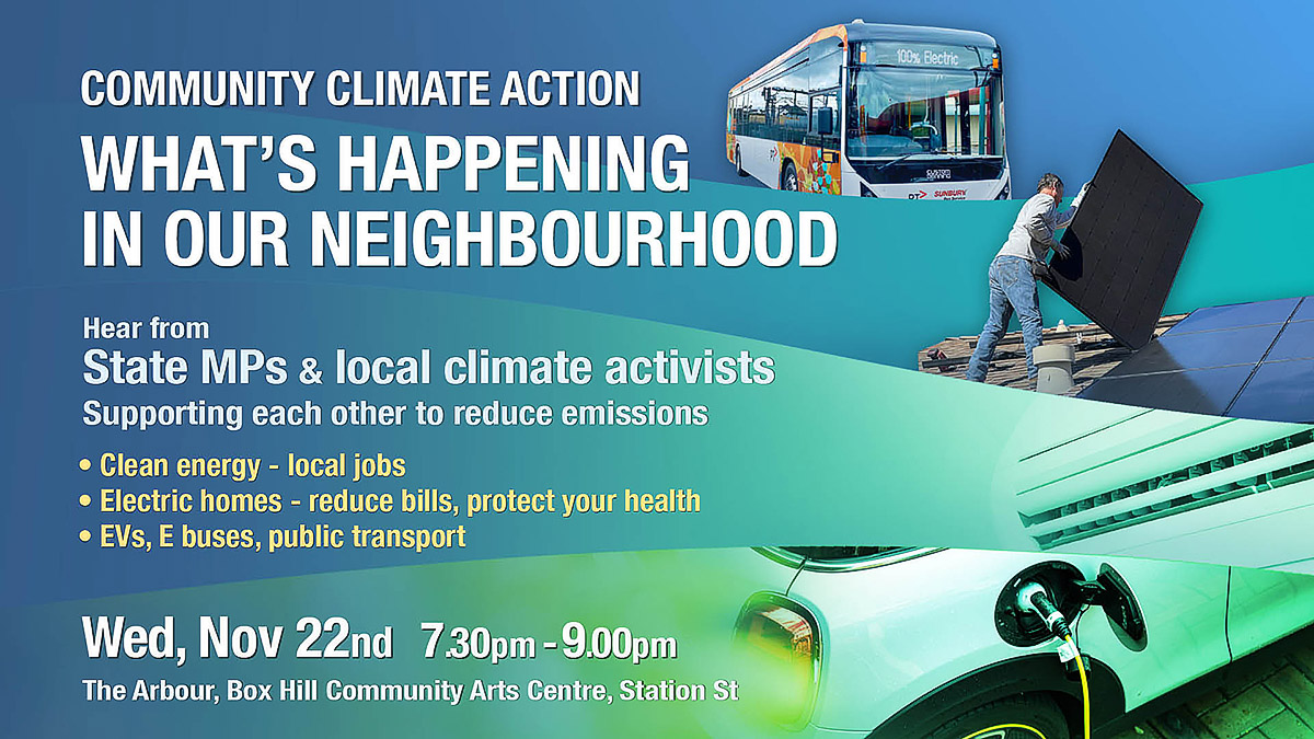 Community Forum on Climate Action on 22 November 2023 at Box Hill Community Centre (气候行动社区论坛即将在博士山社区中心举行)